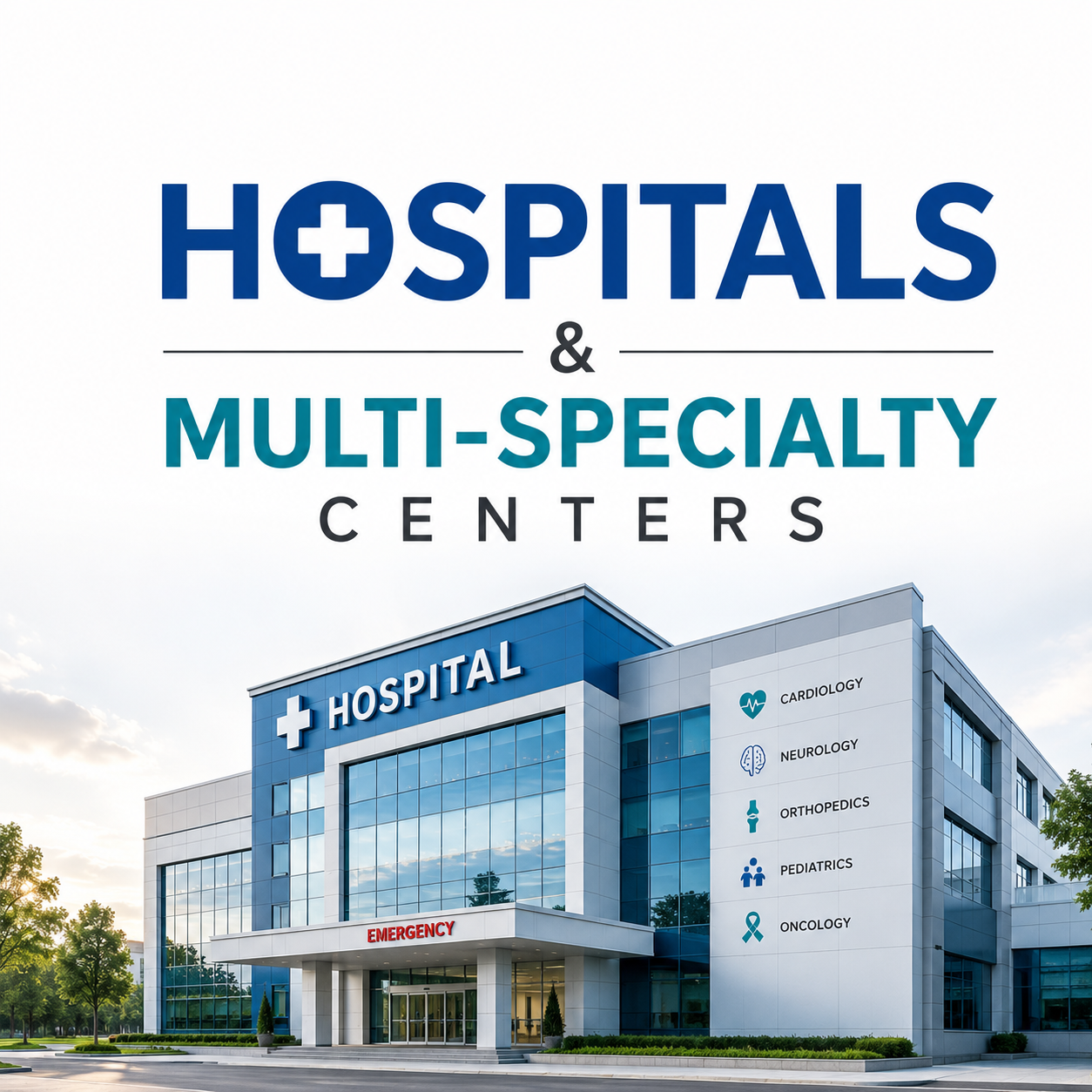 Marketing for Hospitals & Multi-Specialty Centers